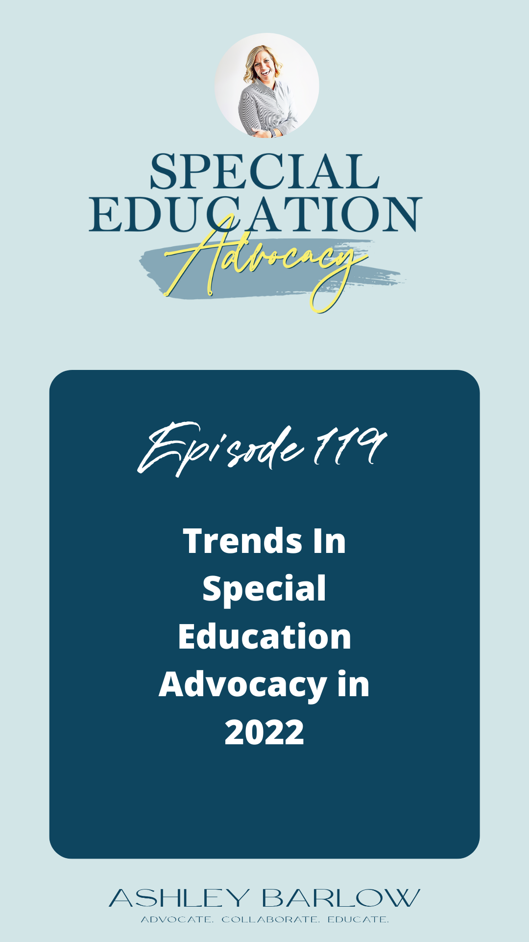 Trends In Special Education Advocacy In 2022 Ashley Barlow Co